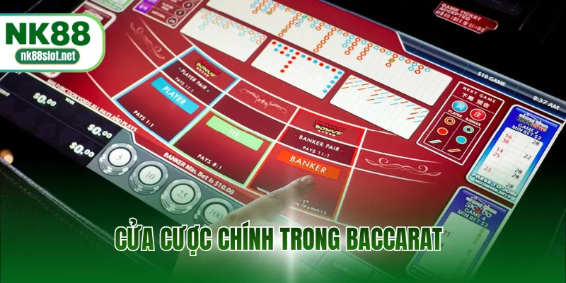 Cửa cược chính trong baccarat